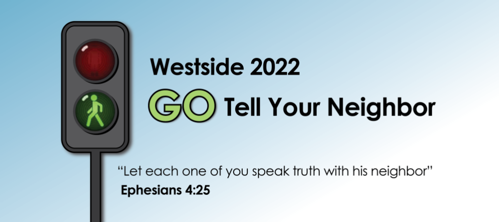 2022 Theme: Go Tell Your Neighbor